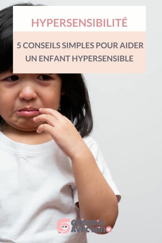 comment aider un enfant hypersensible