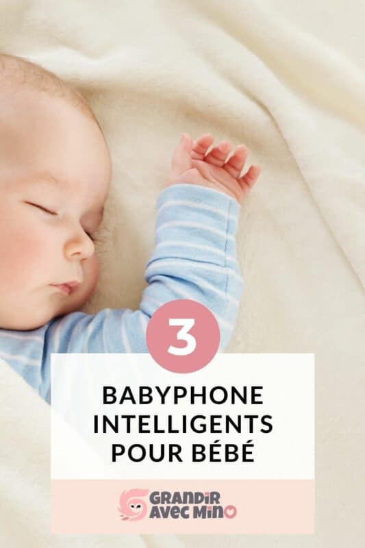 babyphone connecté pour surveiller bébé à distance