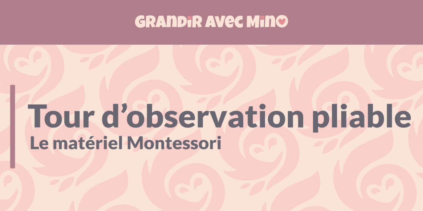 tour observation montessori pliable