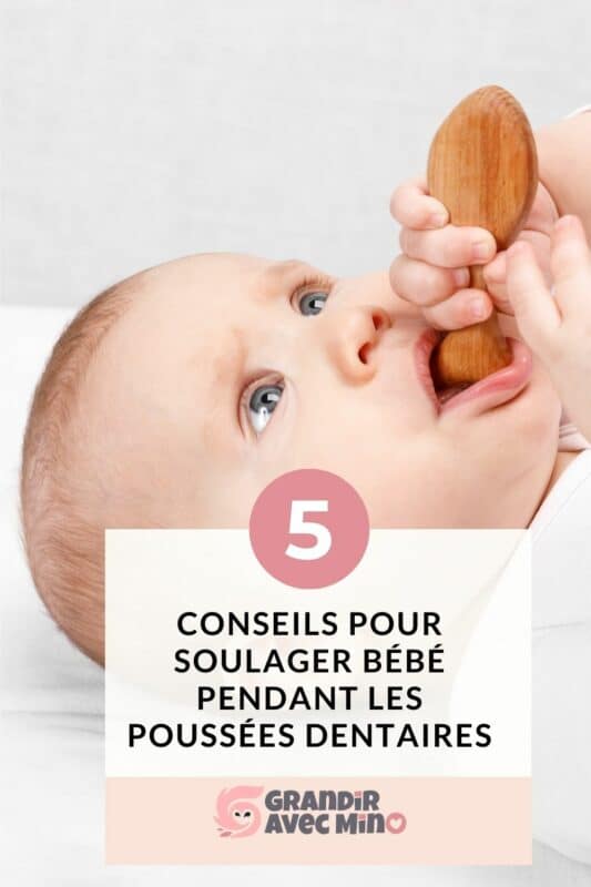 5 conseils pour soulager bébé pendant les poussées dentaires 