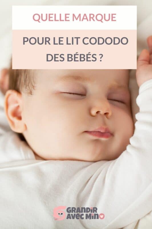 quelle marque choisir pour le lit cododo des bébés ?