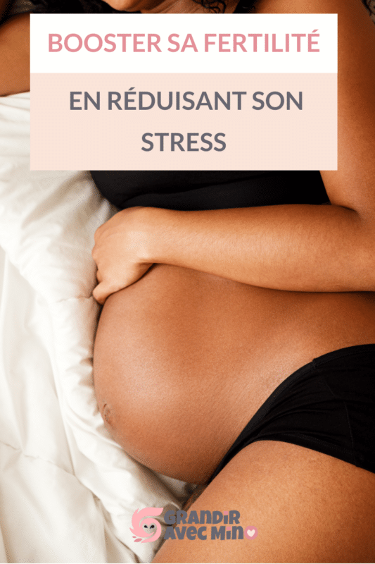 Comment réduire le stress pour augmenter sa fertilité