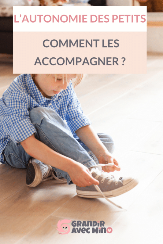 accompagner l'autonomue des petits