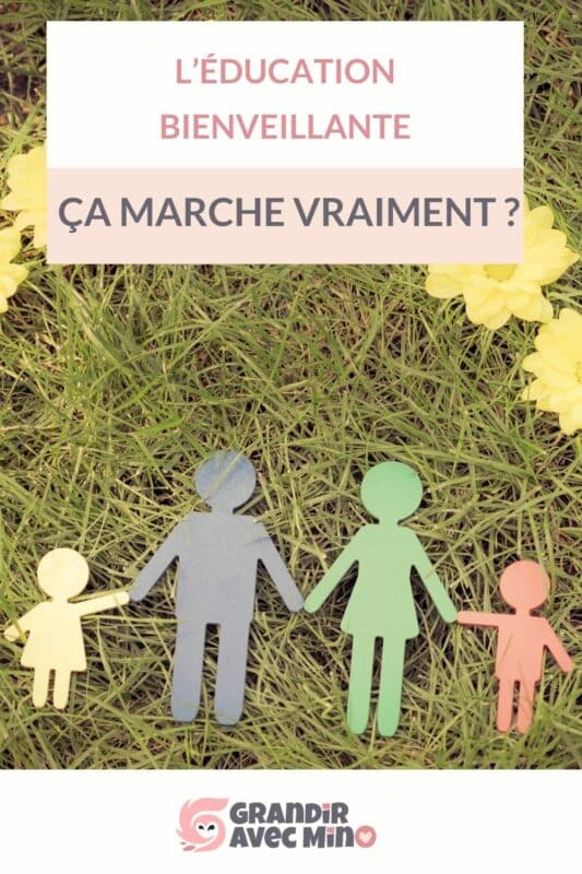 l'éducation bienveillante ça marche vraiment?