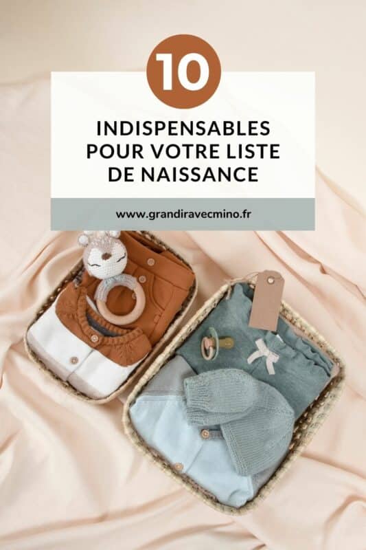 Les 10 indispensable de la liste de naissance